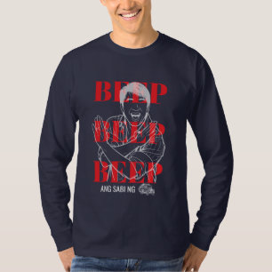 T-SHIRT BEEP BEEP BEEP ANG SABE DE...
