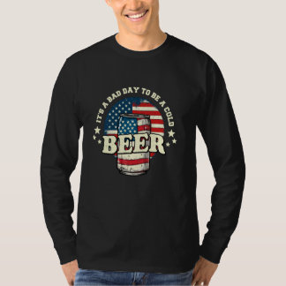 T-shirt Beer Amoureux C'Est Un Mauvais Jour Pour Être Une