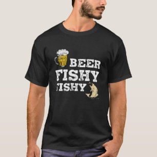 T-shirt Beer Fishy Fishy Drôle Dons Cadeau Pour Boire De L