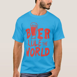T-shirt beer rule world citation alcool biere humour