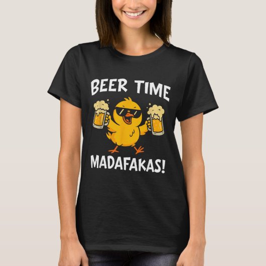 T-shirt Beer Time Madafakas Funny Meme Duck With Beer Chic (Devant)
