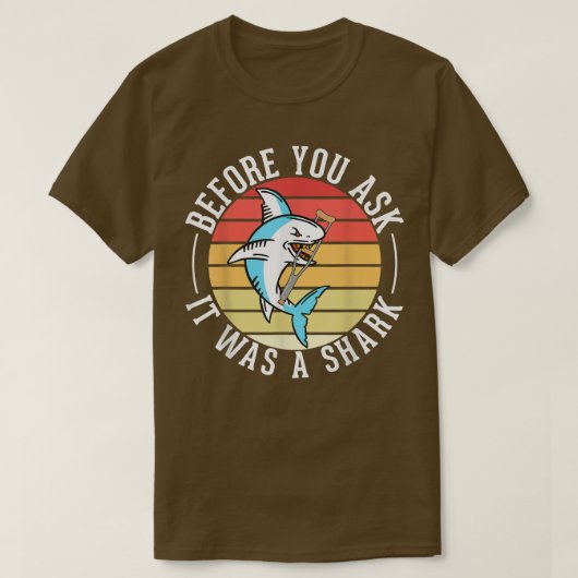 T-shirt Before You Ask It Was A Shark Broken Leg (Design devant)