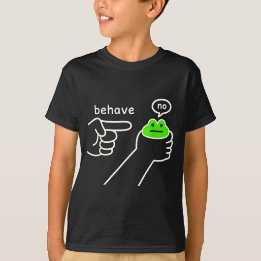 T-shirt Behave No Funny Frog Meme Humor  (Devant)