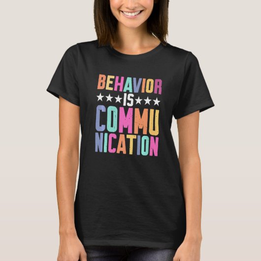 T-shirt Behavior Is Communication (Devant)