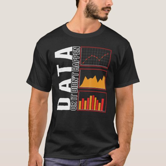 T-shirt Behavioral Analyst Data Or It Didn't Happen Autism (Devant)