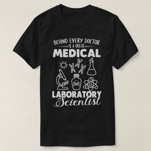 T-shirt Behind Every Doctor funny (Design devant)