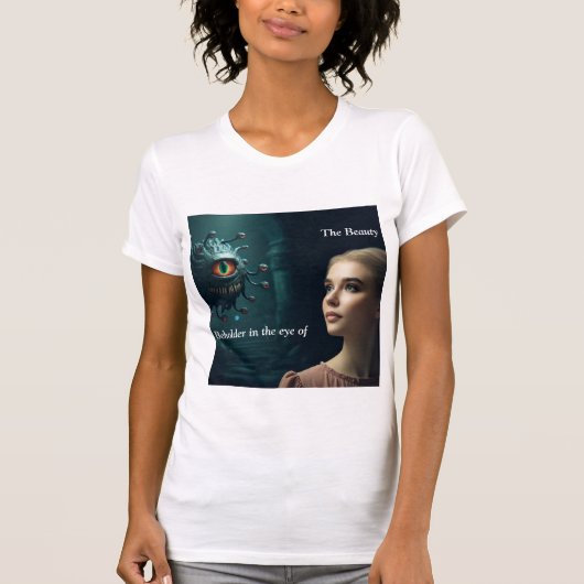T-shirt Beholder est dans l'oeil de la Beauté (Devant)