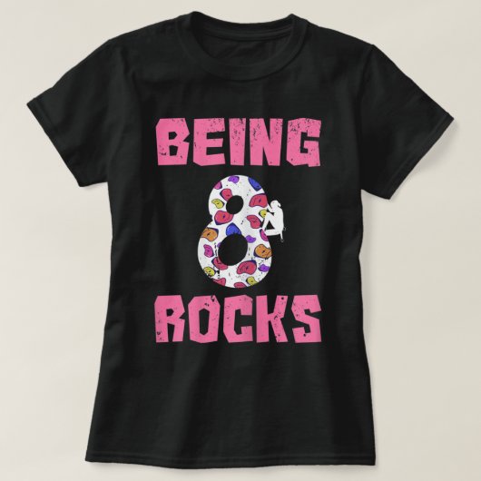 T-shirt Being 8 Rocks Birthday Girl Climbing (Design devant)