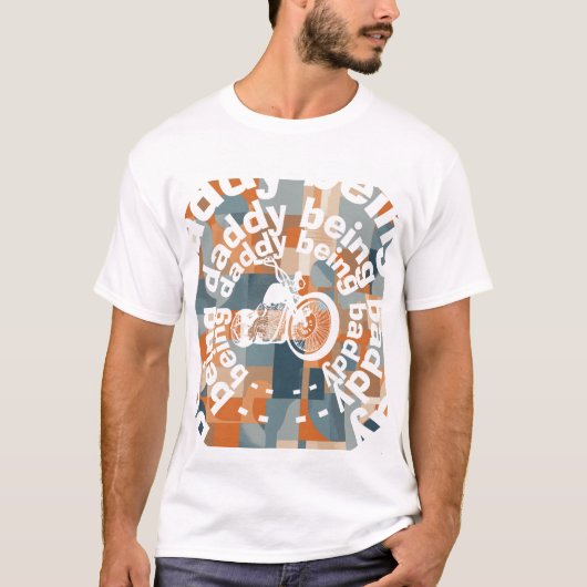 T-shirt "Being Daddy Being Baddy" Chopper Daddy Géométriqu (Devant)