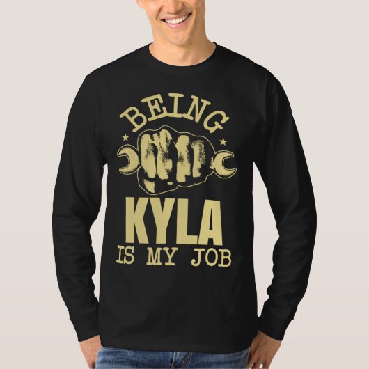 T-shirt Being Kyla Is My Job (Devant)