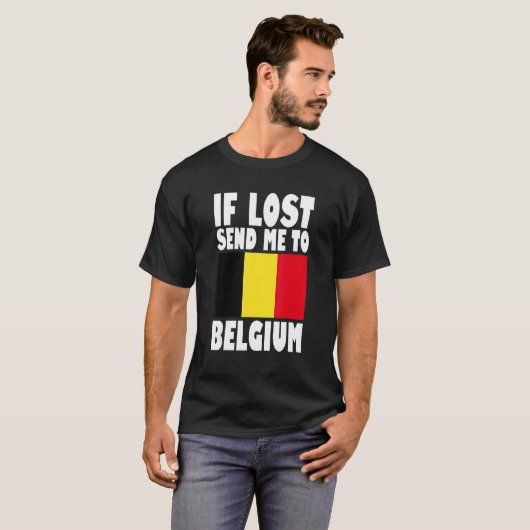T-shirt Belgique Drapeau Design Si perdu envoyez-moi en Be (Devant entier)