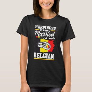 T-shirt Belgique Le Drapeau Belge Bonheur Est Marié À
