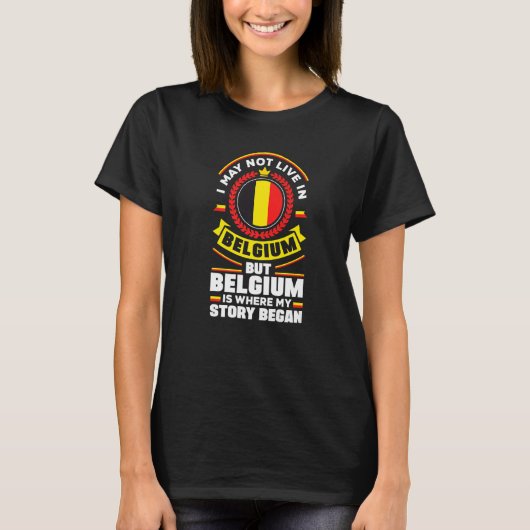 T-shirt Belgium Belgian Belgium Flag Quote   (Devant)