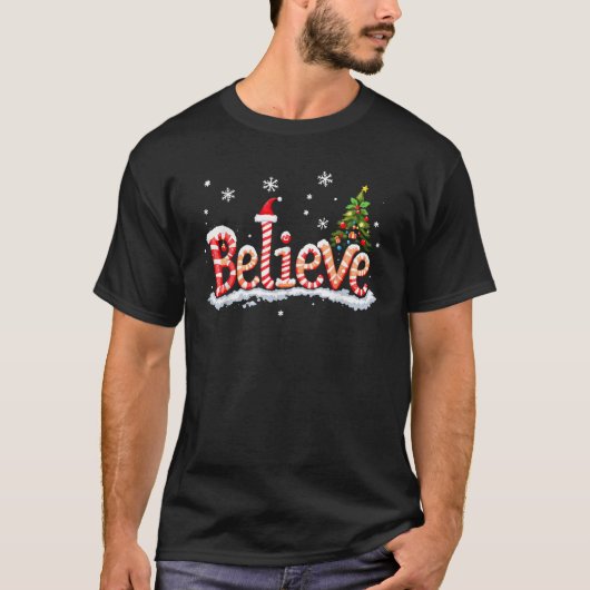 T-shirt Believe Santa Believer Christmas Candy Cane Xmas F (Devant)