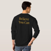 T-shirt Believe You Can – Gold Lettering Motivational Long (Dos entier)