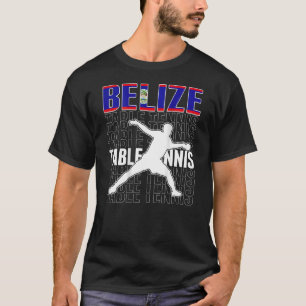 T-shirt Belize Ping Pong Belizé Table Tennis Team Suppo
