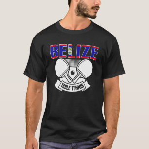 T-shirt Belize Ping Pong Belizé Table Tennis Team Suppo