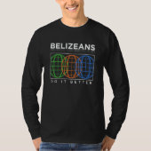 T-shirt Belizeans Do It Better Patriotic Humor Nationalit (Devant)