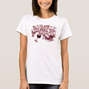 T-shirt Belle impression en verre rose à moitié plein