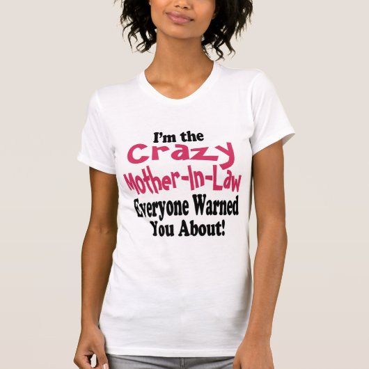 T-shirt Belle-mère folle (Devant)