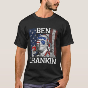 T-shirt Ben Drankin Beer 4 juillet Funny Patriotic USA T