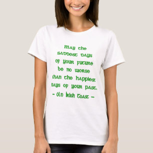 T-shirt Bénédiction Irlandaise Que les Jours les Plus Tris