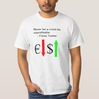 T-shirt Bénéfice de commerçants de forex de la crise
