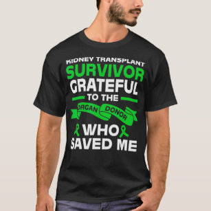 T-shirt Bénéficiaire du rein Survivant de la transplantati