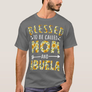 T-shirt Béni d'être appelé Maman et Abuela Sunflower Chri