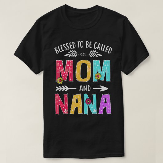 T-shirt Béni d'être appelé Maman et Nana Funny Mères Da (Design devant)