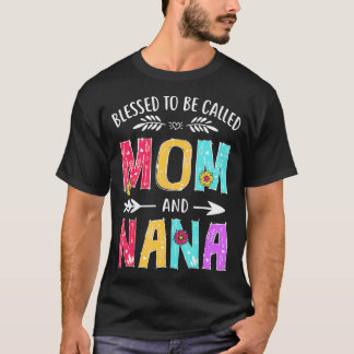 T-shirt Béni d'être appelé Maman et Nana Funny Mères Da