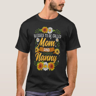 T-shirt Béni D'Être Appelé Maman Et Nanny Sunflowers 2022