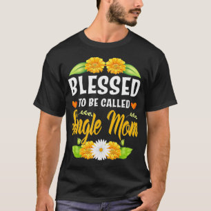 T-shirt Béni D'Être Appelé Mère Mère Mère Tournesol Mères