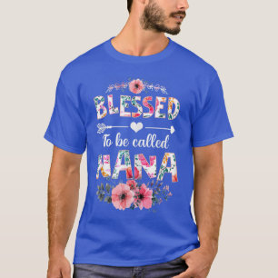 T-shirt Béni D'Être Appelé Nana Funny Grandma Flower