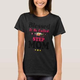 T-shirt Béni d'être appelé Step Maman mignonne Mère Fête d