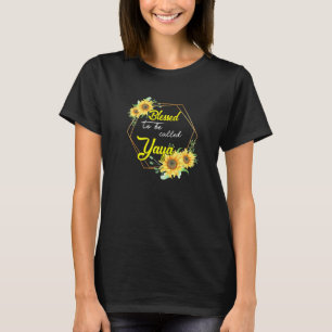 T-shirt Béni d'être appelé Yaya Sunflower Yaya Mères d