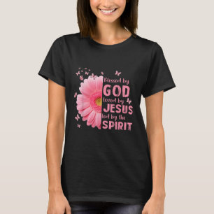 T-shirt Béni Par Dieu Aimé Par Jésus Fleur Christian Cro