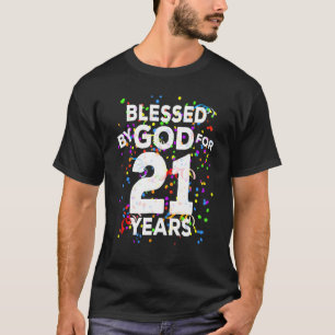 T-shirt Béni Par Dieu Pendant 21 Ans Joyeux 21ème Annivers