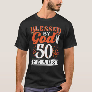 T-shirt Béni Par DIEU Pendant 50 Ans D'Être Étonnant 50 Bi