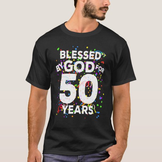 T-shirt Béni par Dieu pendant 50 ans Joyeux 50e anniversai (Devant)