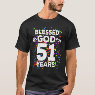 T-shirt Béni Par Dieu Pendant 51 Ans Heureux 51ème Anniver