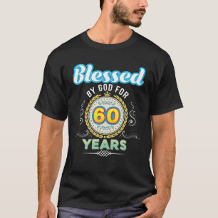 T-shirt Béni Par Dieu Pendant 60 Ans 60E Anniversaire Depu