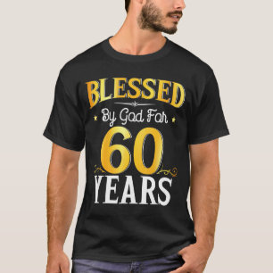 T-shirt Béni par Dieu pendant 60 ans 60e anniversaire homm