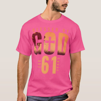 T-shirt Béni Par Dieu Pendant 61 Ans 61E Anniversaire Reli