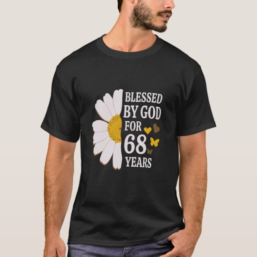 T-shirt Béni Par Dieu Pendant 68 Ans 68e Anniversaire Dais (Devant)