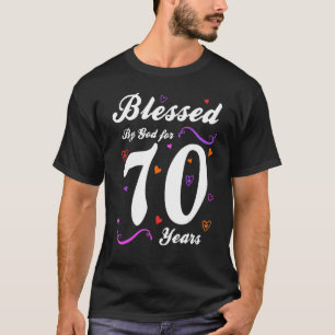T-shirt Béni par Dieu pendant 70 ans 70e anniversaire Chri
