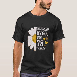 T-shirt Béni Par Dieu Pendant 78 Ans 78e Anniversaire Dais