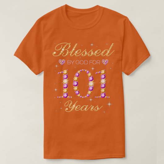 T-shirt Béni Par Dieu Pour 101 Ans Fête Anniversaire Cu (Design devant)