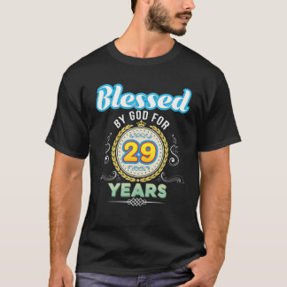 T-shirt Béni Par Dieu Pour 29 Ans 29E Anniversaire Depuis 