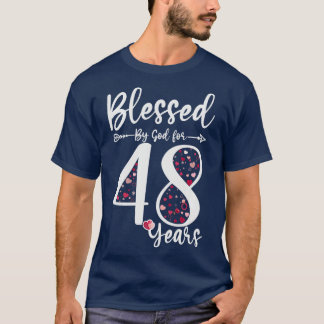 T-shirt Béni par Dieu Pour 48 Ans 48e Anniversaire Don
